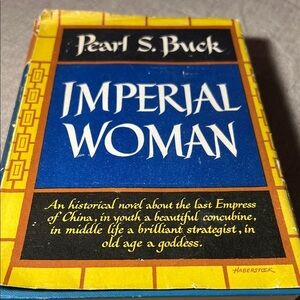 Imperial Woman by Pearl S Buck. BK32
